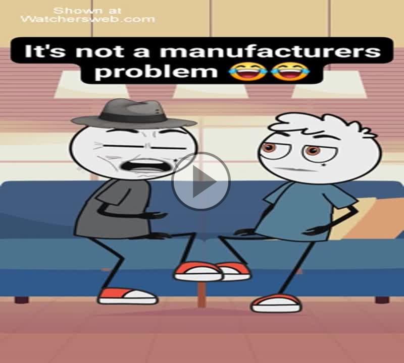 Not A Manufacturers Problem