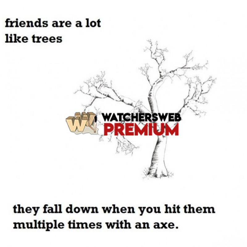 Friends Are Like Trees - c - Jermaine