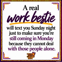 Real Work Bestie