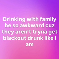 Drinking With Family