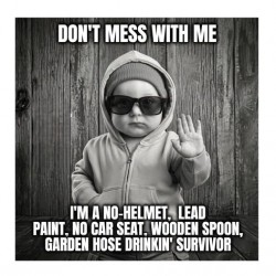 Don't Mess With Me