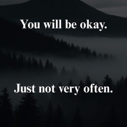 You Will Be Ok