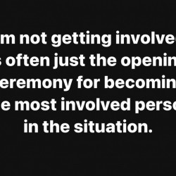 I’m Not Getting Involved