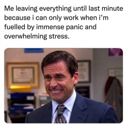 Leaving Everything Until Last Minute