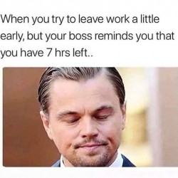 Leaving Work Early